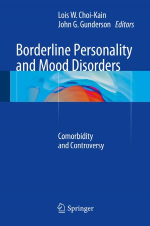 Cover of the book Borderline Personality and Mood Disorders by Ashok B. Mehta