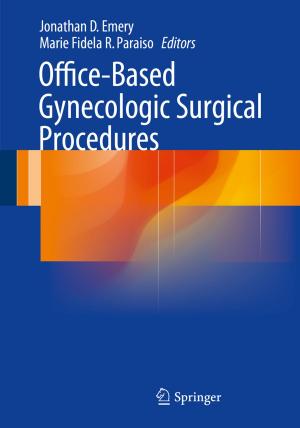 Cover of the book Office-Based Gynecologic Surgical Procedures by Walter F. Huebner, W. David Barfield