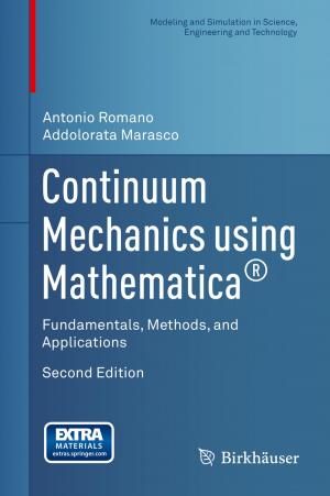 Cover of the book Continuum Mechanics using Mathematica® by James G. Anderson, Kenneth Goodman
