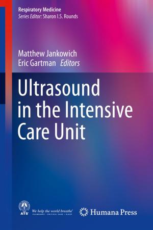 Cover of the book Ultrasound in the Intensive Care Unit by Bo Fu, Paul Ampadu