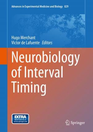 Cover of the book Neurobiology of Interval Timing by Robert W. Lyczkowski, Walter F. Podolski, Jacques X. Bouillard, Stephen M. Folga