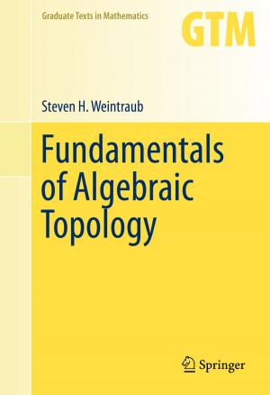 Cover of the book Fundamentals of Algebraic Topology by Marcello Spagnulo, Rick Fleeter, Mauro Balduccini, Federico Nasini