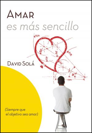Cover of the book Amar es más sencillo by David Gregory