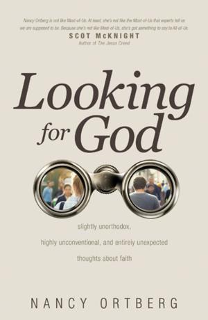 Cover of the book Looking for God by Karen Kingsbury, Gary Smalley