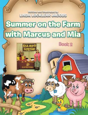 Cover of the book Summer on the Farm with Marcus and Mia by Mélanie Charbonneau