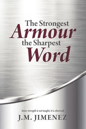 Cover of the book The Strongest Armour, the Sharpest Word by Thurman W. Robins