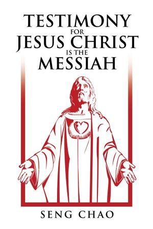 Cover of the book Testimony for Jesus Christ Is the Messiah by Kieran Okoro