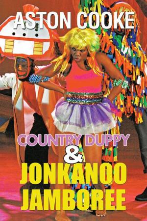 Cover of the book Country Duppy & Jonkanoo Jamboree by Dan D. Schinzel