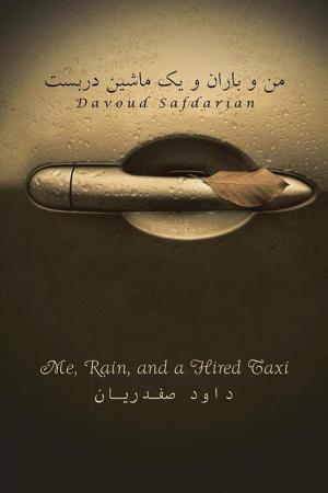 Cover of the book Me, Rain and a Hired Taxi by William Doyle