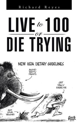 Cover of the book Live to 100, or Die Trying by Mike Bellis