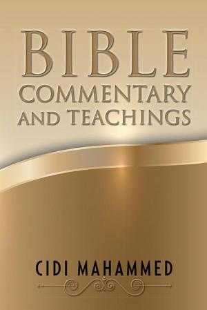 Cover of the book Bible Commentary and Teachings by C. Anthony Sherman