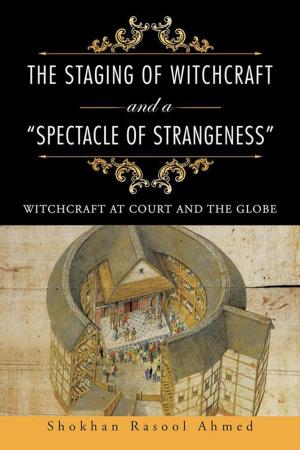 Cover of the book The Staging of Witchcraft and a “Spectacle of Strangeness” by Dan DiPiro