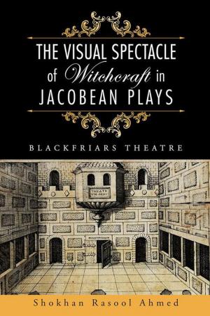 bigCover of the book The Visual Spectacle of Witchcraft in Jacobean Plays by 