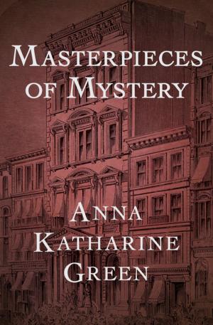 bigCover of the book Masterpieces of Mystery by 