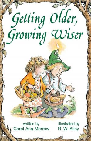 Cover of the book Getting Older, Growing Wiser by Michaelene Mundy