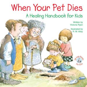Cover of the book When Your Pet Dies by Cynthia Geisen