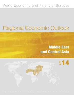 Book cover of Regional Economic Outlook, Middle East and Central Asia, October 2014