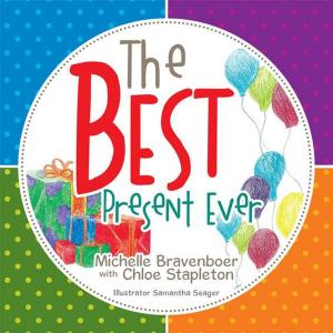 Cover of the book The Best Present Ever by Val Niemann