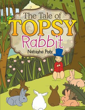Cover of the book The Tale of Topsy Rabbit by Lisa Sheehan