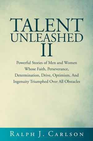 Cover of the book Talent Unleashed Ii by Harry Hamburger MD MS