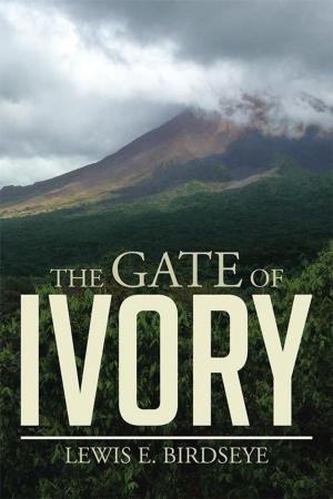 Cover of the book The Gate of Ivory by M.A. Kropf