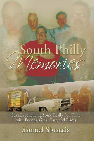 Cover of the book South Philly Memories by Edgar Alexander Lara