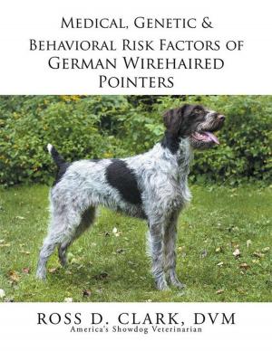 Book cover of Medical, Genetic & Behavioral Risk Factors of German Wirehaired Pointers