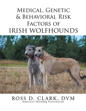 Book cover of Medical, Genetic & Behavioral Risk Factors of Irish Wolfhounds