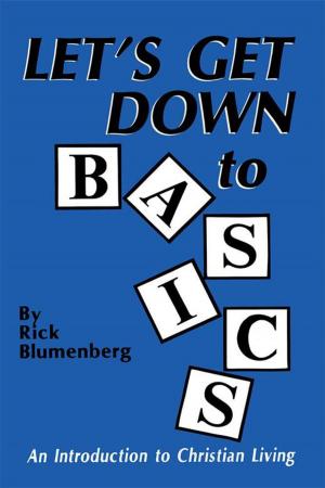 Cover of the book Let’S Get Down to Basics by Jim Hawley