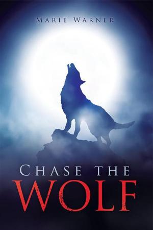Cover of the book Chase the Wolf by Sheniqua Johnson RN