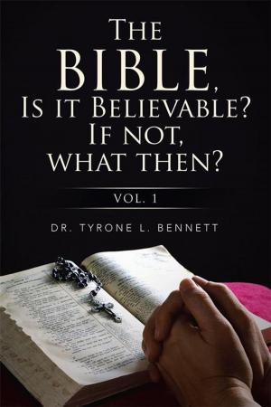 bigCover of the book The Bible, Is It Believable? If Not, What Then? by 