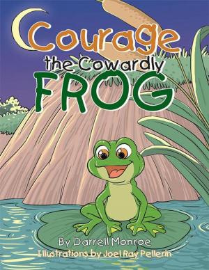 Cover of the book Courage the Cowardly Frog by Christian Foundation 2010