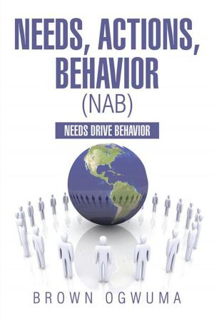 Cover of the book Needs, Actions, Behavior (Nab) by Juan Sanchez