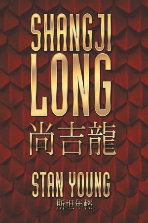 Cover of the book Shangji Long by J.N. Sadler