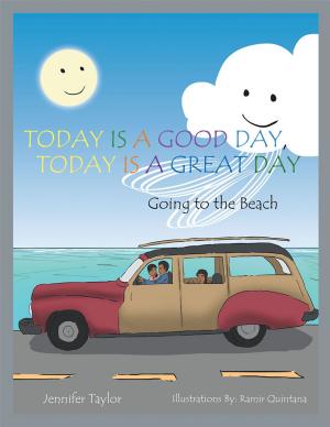 Cover of the book Today Is a Good Day, Today Is a Great Day by Gene Ligotti