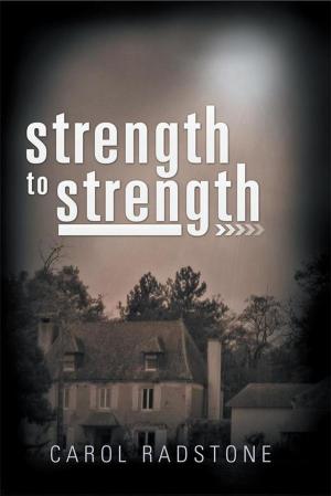 Cover of the book Strength to Strength by Mäyeçvara däsa