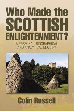 Cover of the book Who Made the Scottish Enlightenment? by Joan Schrauwen