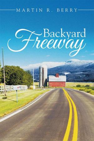 Cover of the book Backyard Freeway by Vera Rossano Gaudiani