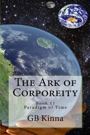 Cover of the book The Ark of Corporeity by Kynan Waterford