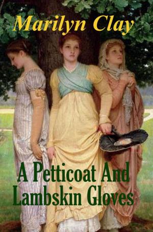 Book cover of A Petticoat And Lambskin Gloves