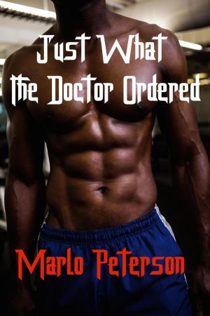 Cover of the book Just What The Doctor Ordered by Marliss Melton