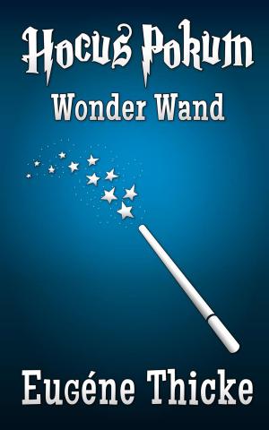 bigCover of the book Wonder Wand (Hocus Pokum) by 