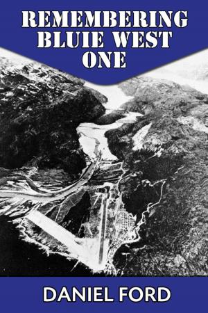 Cover of the book Remembering Bluie West One: The Arctic Airfield That Helped Win the Second World War by Daniel Ford