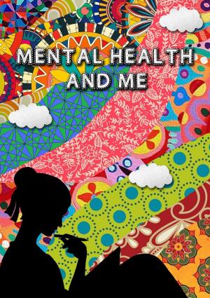 bigCover of the book Mental Health And Me by 