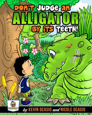 Cover of the book Don't Judge An Alligator By Its Teeth! by Michael Fitzpatrick