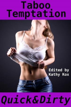 bigCover of the book Taboo Temptation, Quick & Dirty by 