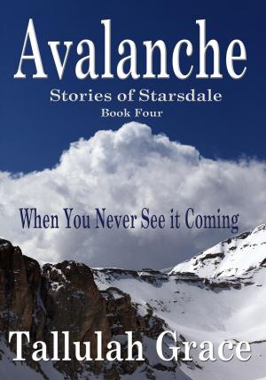 Cover of the book Avalanche by Lauren K. McKellar