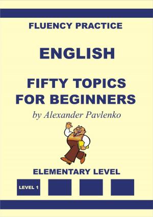 Cover of English, Fifty Topics for Beginners, Elementary Level