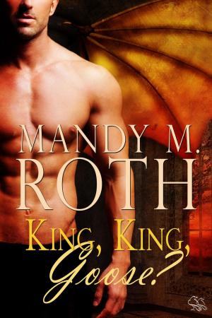 Cover of the book King, King, Goose? A Realm of the Dragon Shifters Short Story by Todd Boddy