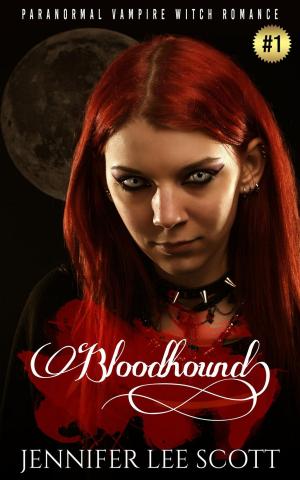 Cover of the book Bloodhound: Paranormal Vampire Witch Romance Book by CW Hawes